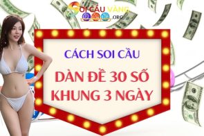 Tất tay dàn đề 30 số khung 3 ngày bất bại cực chuẩn thắng to