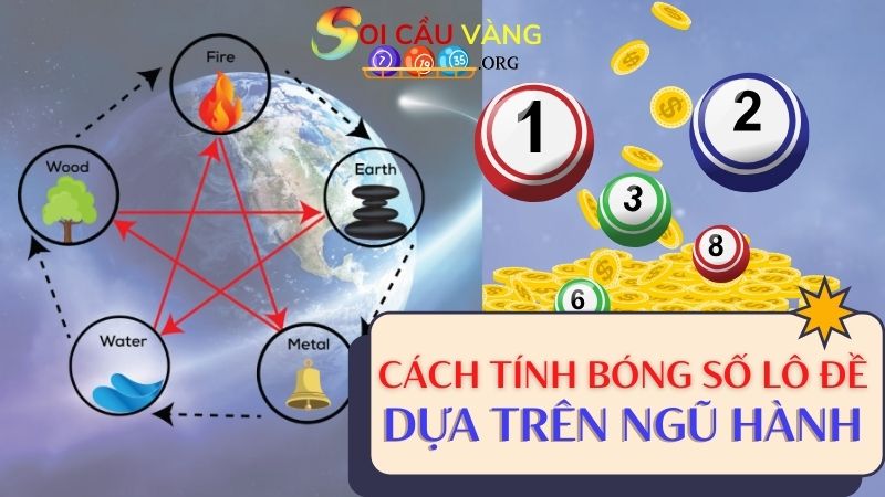 Cách tính bóng số lô đề dựa trên ngũ hành