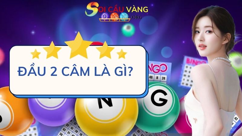 Đầu 2 câm là gì?